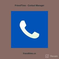img 1 attached to FriendTime - Contact Manager review by Carlos Reyes