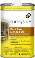 sunnyside corporation 87332 pure raw linseed oil: quality quart for superior wood preservation logo