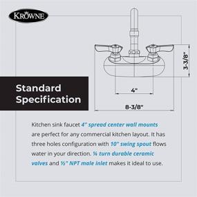 img 2 attached to 🚰 Krowne Wall Mount Kitchen Faucet - Utility Sink 4" Center Mount, 10" Swing Spout, ½" NPT Male Inlet, 2 GPM Flow Rate, Ceramic Valve Chrome Plated Finish, Lever Handle, Silver Series Plumbing: Superior Wall Mount Faucet for Efficient Kitchen Operations