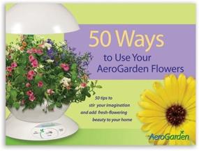 img 1 attached to AeroGarden Ways Miracle Gro Flower Booklet