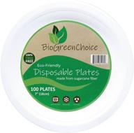 🍽️ 100 count biogreenchoice eco-friendly fiber-molded bagasse/sugarcane disposable paper plates – microwave safe plates, 7 inch logo