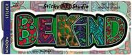 🌈 stickerbiz be kind - translucent window sticker/decal: spread positivity - 2.5"x6.5 logo