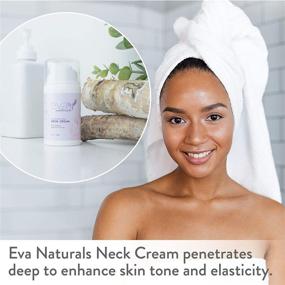 img 3 attached to Eva Naturals Neck Firming Cream - 1.7 oz Airless Pump: Combat Sagging Neck, Face, and Décolleté with Wrinkle-Fighting and Youth-Enhancing Formula Containing Vitamin C