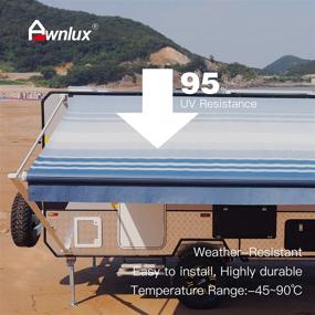 img 3 attached to 🏕️ Awnlux RV Awning Fabric Replacement: Waterproof Vinyl Shade Screen for Camping - Universal Fit Sun Shade Canopy with UV Protection - Blue Strip, 10ft