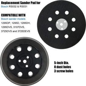 img 3 attached to 🔧 High-Performance 5-Inch Hook and Loop Backing Pad for Bosch RS032 &amp; RS031 - Compatible with Bosch Sander Models 1295DP, 1295D, 1295DH, 1295DVS, 3107DVS, 3725DVS, and 3725DEVS