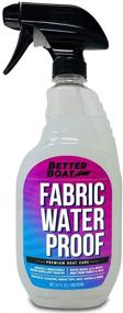 img 4 attached to 🛥️ The Ultimate Waterproofing Spray: Marine Canvas Boat Tops, Vinyl Seats & Tent Protector