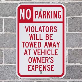 img 3 attached to SmartSign Basics No Parking Violators Will Be Towed Away At Vehicle Owner&#39