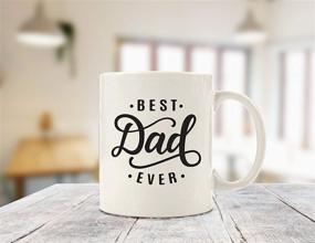 img 2 attached to ☕ Best Dad Ever Coffee Mug - Top Christmas Gifts for Dad, Men, and Husband - Unique Xmas Dad Gifts from Daughter, Son, Wife, and Kids - Cool Birthday Present Idea for a New Father, Guys, Him - Fun Novelty Cup for Better SEO