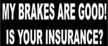 brakes insurance sticker trucks laptop logo