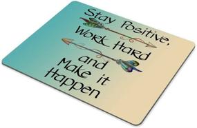 img 2 attached to 🖱️ Custom Smooffly Gaming Mouse Pad - Stay Positive, Work Hard, and Make It Happen: Motivational Sign with Inspirational Quote for Work