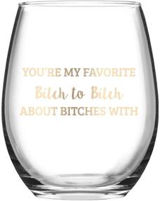 img 4 attached to 🍷 You're My Favorite Stemless Wine Glass: Funny Gift for Women, Friends, Girlfriend, Coworker - 15Oz Stemless Wine Glass with Gold Words