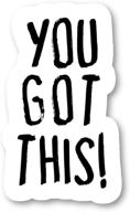 ✨ inspire success with 'you got this' sticker: unique laptop, phone, and tablet vinyl decal sticker s183124 logo