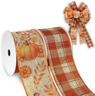 🍁 fall wired ribbons 2 1/2” x 60 feet: pumpkin/maple leaf/plaid burlap ribbons for farmhouse harvest thanksgiving decorative crafts & home decor+ logo