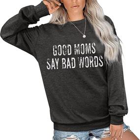 img 1 attached to 👩 Mama sweatshirt for Women - Good Moms Speak Their Mind with Bad Words - Graphic Long Sleeve Shirt, Casual and Comfortable Loose Crewneck Top Blouse