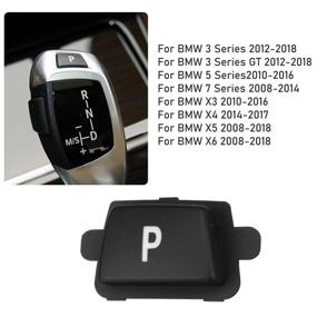 img 3 attached to 🔒 Jaronx BMW Gear Shift P Button Cover - Compatible with BMW 3' F30/F31/F34, 5' F10/F11, 7' F01/F02, X3 F25,X4 F26, X5 E70/F15, X6 E71/F16 Gear Shift Knob Lever Parking Button Replacement