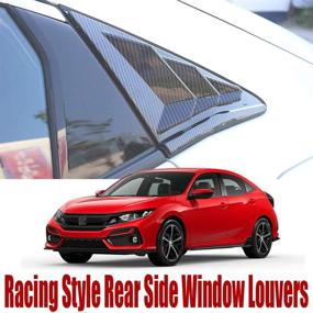 img 3 attached to 🚗 Enhance Your Honda Civic Hatchback's Look with XITER 2PCS Carbon Fibre Racing Style Rear Side Window Louvers Air Vent Scoop Shades Cover Blinds (Carbon Fiber Black) - 2016-2021 Models
