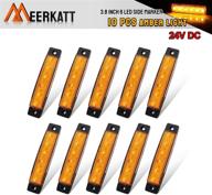 🔆 meerkatt 3.8 inch amber led side marker lights indicator clearance lamp - pack of 10, 6 diodes, turn signal bulb, waterproof, universal for trailer pickup lorry suv rv atv boat - surface mount, 24v dc tk24 logo