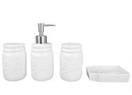 rustic mason jar bathroom accessories set - 4 piece, includes lotion pump dispenser, toothbrush holder, cup tumbler, and soap dish | white logo