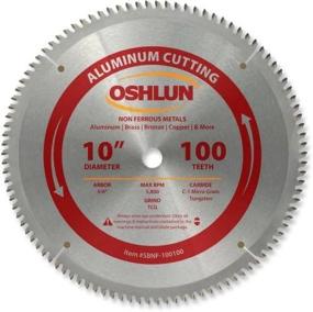 img 2 attached to 🪚 Premium Oshlun SBNF-100100 10-Inch 100 Tooth TCG Saw Blade: Perfect for Aluminum & Non Ferrous Metals!