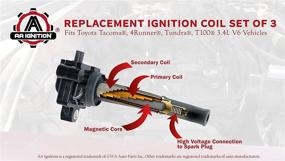 img 1 attached to 🔥 Набор катушек зажигания из 3 штук - совместим с моделями Tacoma, 4Runner, Tundra, T100 3.4L V6 - Заменяет деталь 90919-02212 - годы модели 95-04
