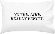 🎁 oh, susannah you're, like, really pretty. black text pillowcase - perfect birthday gift for girlfriend, wife, or teen girl (20 x 30 standard size) logo