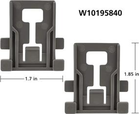 img 1 attached to 🔧 Premium Replacement Dishwasher Parts for Whirlpool Kenmore - W10350376 Top Rack Adjuster, W10195840 Positioner, W10195839 Clip (Pack of 2)