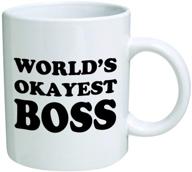 world's okayest boss coffee mug - 11 oz motivational office gift by go banners for inspirational work environment logo