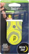 🔦 nite ize tglr-33-r3 taglit перезаряжаемый магнитный светодиодный маркер безопасности: улучшенная видимость в желтом логотип