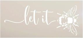 img 1 attached to Spring Script Inspirational Word Art - Let It Bee Stencil by StudioR12: DIY Farmhouse Bumblebee Quote Home Decor - Craft & Paint Wood Signs - Reusable Mylar Template - Select Size (12 x 6 inch)