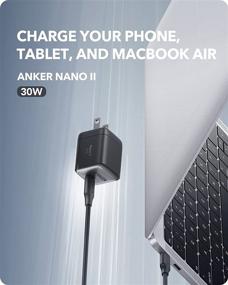 img 3 attached to 🔌 Адаптер быстрой зарядки Anker Nano II 30W, компактное зарядное устройство GaN II (USB C) для MacBook Air/iPhone 12/12 Mini/12 Pro/Max, Galaxy S21/S21+, Note 20/Note 10, iPad Pro, Pixel и др.