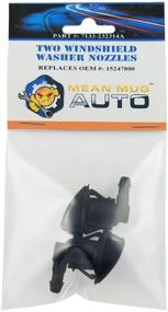 img 4 attached to 🚗 Mean Mug Auto 7133-232314A (Two) Front Windshield Washer Nozzles - Compatible with Chevrolet, Chrysler, Dodge, Pontiac, Saturn - Replaces OEM #: 15247800 - Ensuring Clear Windshield Visibility