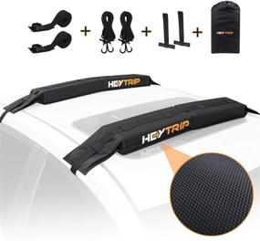 img 4 attached to 🚣 HEYTRIP Universal Soft Roof Rack Pads: Secure Kayak, Surfboard, SUP, Canoe with Tie-Down Straps and Storage Bag