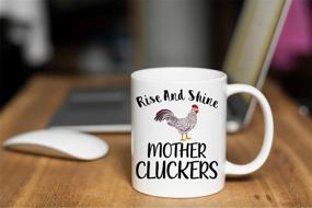 img 2 attached to 🐓 Rooster Themed Gifts: Rise And Shine Mother Cluckers! Funny Coffee Mug - 11oz White Ceramic Tea Cup for Women, Chicken Coffee Mug Ideal for Chicken Lovers - by Funnwear