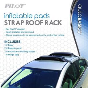 img 3 attached to 🚗 Pilot CG-30 Roof Rack with Inflatable Pads - 45 LB Load Limit - Ultimate Car Roof Protection from Deep Paint Scratches and Dings