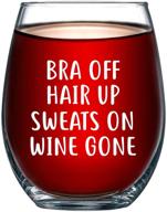 🍷 bra off hair up sweats on wine gone funny 15oz wine glass - unique christmas gift idea for her, mom, wife, girlfriend, sister, best friend, bff - perfect birthday gifts for women: buy now! logo