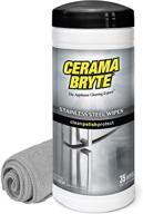 🧽 cerama bryte stainless steel cleaner & polish wipes - 35 high strength wipes with mineral oil, plus large microfiber cloth logo