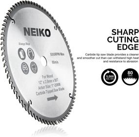 img 3 attached to 🪚 NEIKO 10768A 12-Inch Carbide Saw Blade - 80 Tooth, 1-Inch Arbor, 5,000 RPM - Ideal for Compound Miter Saws, Home Building, Construction, Woodworking Applications