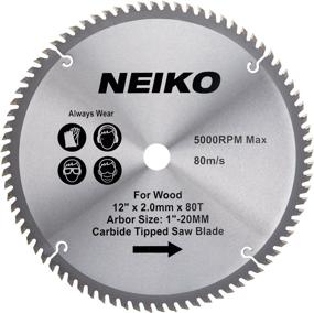 img 4 attached to 🪚 NEIKO 10768A 12-Inch Carbide Saw Blade - 80 Tooth, 1-Inch Arbor, 5,000 RPM - Ideal for Compound Miter Saws, Home Building, Construction, Woodworking Applications