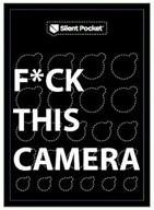 silent pocket webcam privacy stickers for camera lens privacy (fuck this camera) - blocks hackers&#39 logo