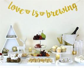img 1 attached to ✨ Add Sparkle to Your Special Day with Glamoncha Love is Brewing Gold Glitter Banner Sign Garland