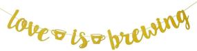 img 4 attached to ✨ Add Sparkle to Your Special Day with Glamoncha Love is Brewing Gold Glitter Banner Sign Garland