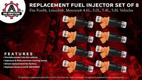 img 3 attached to 🔧 Set of 8 Fuel Injectors - Replaces OEM # 280150943, 0280150939, 0280150909 - Compatible with Ford, Lincoln, Mercury Vehicles - E250, F150, F250, F350, E350, Mustang - 4.6L, 5.0L, 5.4L, 5.8L