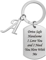 personalized drive safe keychain: keep your loved one close - perfect valentines gift for husband or boyfriend logo