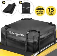🚗 bougerv rooftop cargo carrier bag: 15 cubic feet waterproof car roof bag with anti-slip mat for secure luggage storage | 8 reinforced straps + storage bag included logo