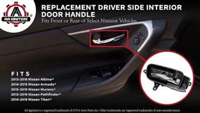 img 2 attached to 🚪Премиумная левая внутренняя дверная ручка - Nissan Altima 2013-2018, Armada 14-15, Murano 15-19, Pathfinder, Titan - Замена оригинальной фабричной детали OEM 80671-3TA0D