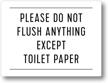please flush anything except toilet occupational health & safety products logo