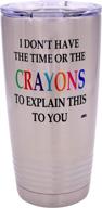 crayons explain tumbler sarcastic supervisor logo