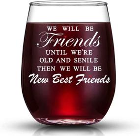 img 4 attached to JERIO Stemless Wine Glass – Friend Gifts for Women, Best Friends Forever, Roommate, Her – Perfect for 30th, 40th, 50th, 60th Birthdays – We Will Be Friends Until We Are Old And Senile - 15 oz