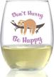 dont hurry be happy stemless logo