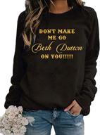 beth dutton inspired women's sweatshirt: a vintage fall graphic casual top for teen girls - stylish & trendy pullover t-shirts logo